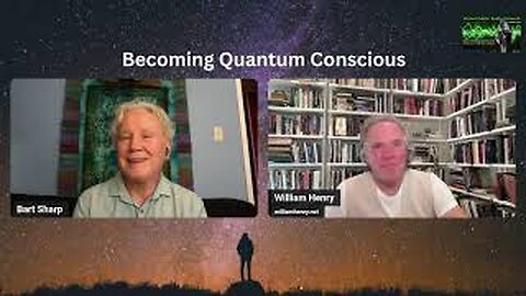 Becoming Quantum Conscious With Bart Sharp Episode #110 Wednesday, 1-29-2025 2PM CST