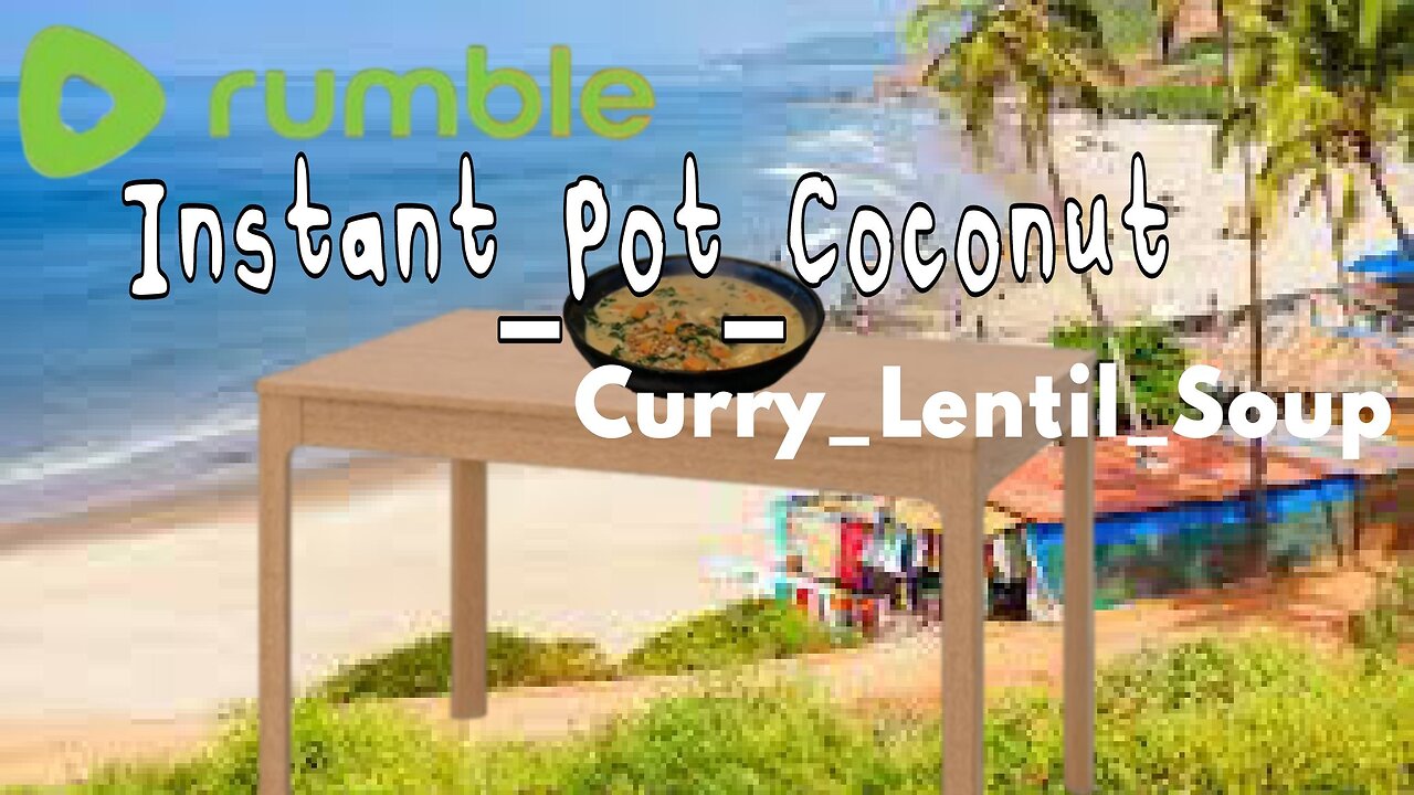 Instant__Pot__Coconut__Curry__Lentil__Soup