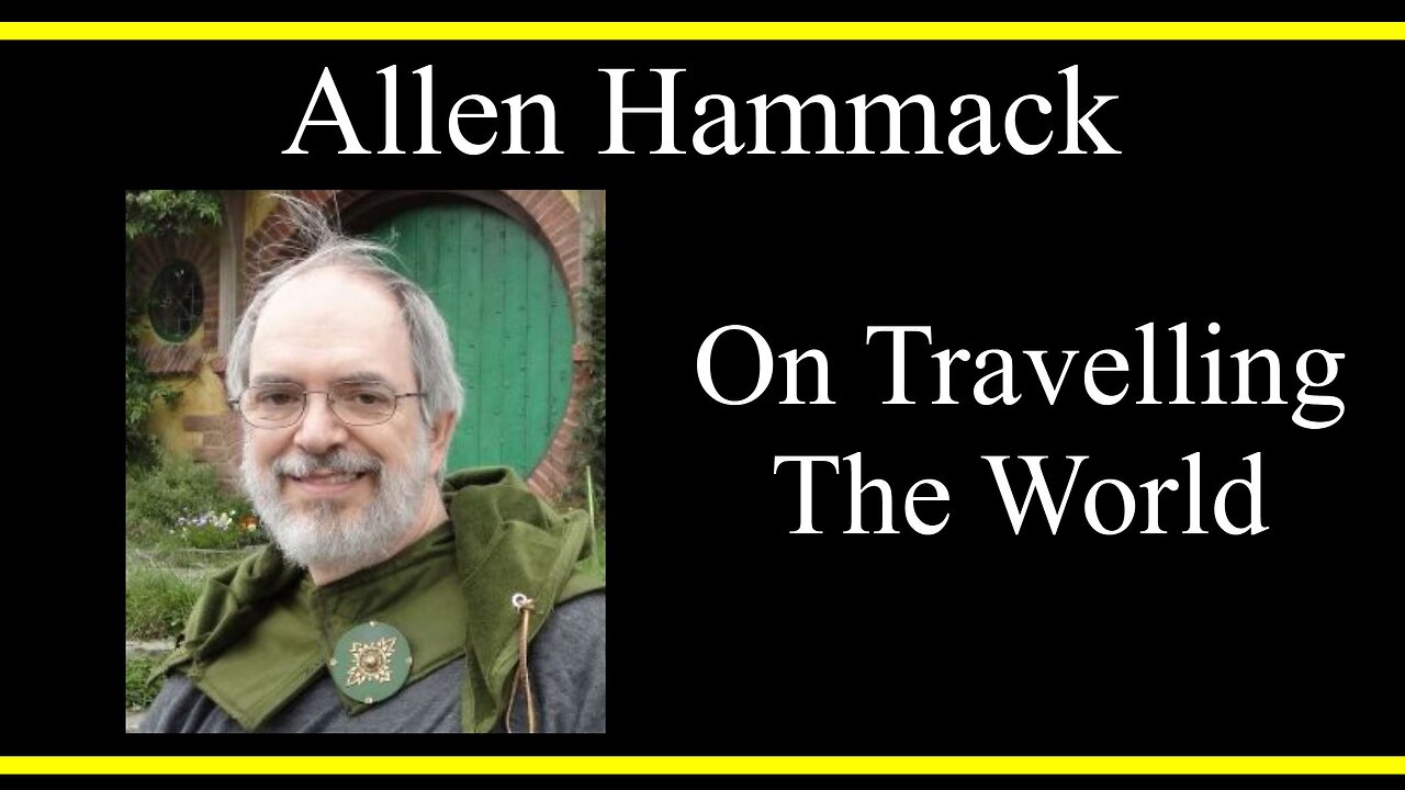 Allen Hammack On Travelling the World (Interview Excerpt)