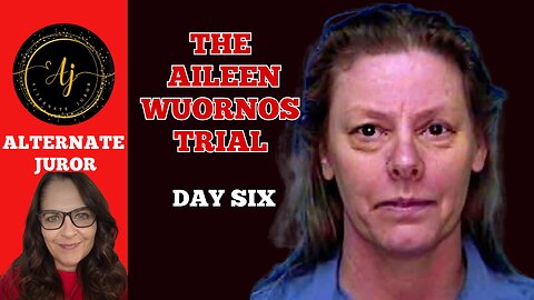 Aileen Wuornos Trial: Day 6 - The Evidence Mounts Against Her