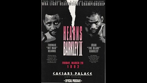 Thomas Hearns vs Iran Barkley II - Mar 20 1992