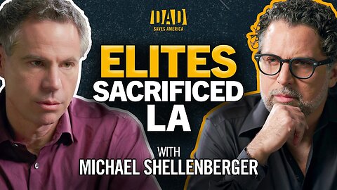 Michael Shellenberger Exposes Who’s to Blame for the LA Fire Disaster