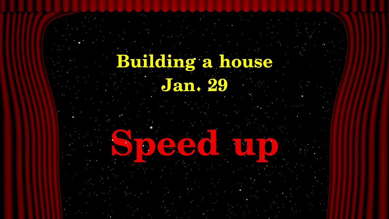 Building a house - Speed up