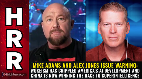 Mike Adams and Alex Jones issue warning - Wokeism has crippled America's AI...