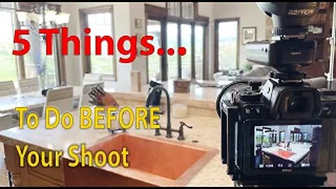 5 Essential Things to Do Before Every Real Estate Shoot (One Is Easy to Forget!)