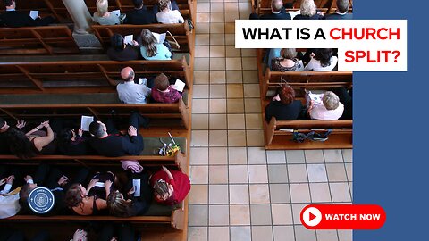 What is a church split?