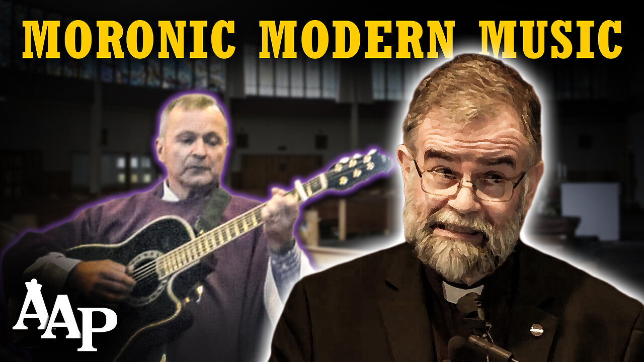 The Disaster That Is Contemporary Church Music (Fr. Robert McTeigue, S.J.)