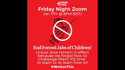 Stand4THEE Friday Night Zoom Jan 17th - Taking Down Unjust Laws