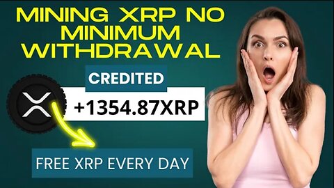 1 hour = 25 XRP 🤩 Free Ripple Mining Website ~ No Investment Required