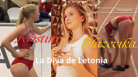 KRISTINE BLAZEVIKA la Diva del Pentatlon y Heptatlon de LETONIA