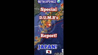 13.02.25 NEWSFORCE 🌎 SPECIAL D.U.M.B'S REPORT! 📕 JAPAN! 🇯🇵 and more - THE INVISIBLE WAR