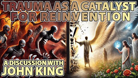 Trauma As A Catalyst For Reinvention | A Discussion With John King - Survivor Of Abuse LIVESTREAM BEGINS AT 4:30 EST