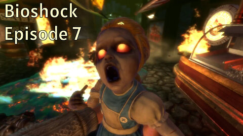 Yay! Fetch Quest! - Bioshock Episode 7