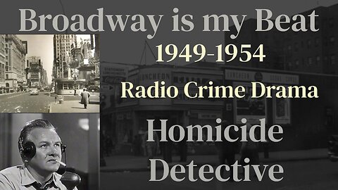 Broadway is my Beat (ep004) 49/08/04 The Dr. Robbie McClure Murder Case