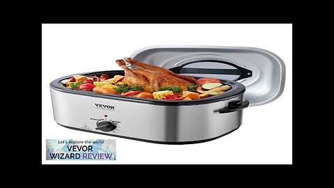 VEVOR Electric Roaster Oven 26 QT Turkey Roaster Oven with Self-Basting Lid Review