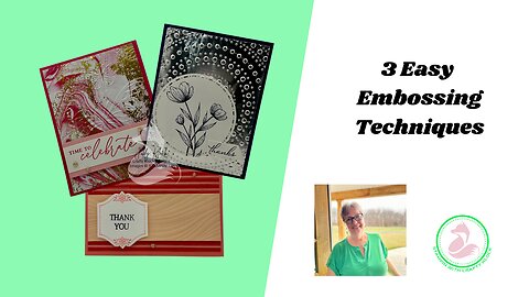 3 Quick & Easy Embossing Techniques