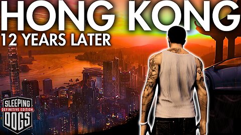 Sleeping Dogs 12 Years Later | The Underrated GTA Rival?