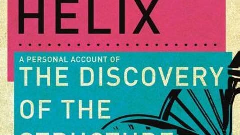 The Double Helix by James Watson | Summary