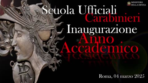 Roma - Inaugurazione Anno Accademico Scuola Ufficiali Carabinieri (04.03.25)