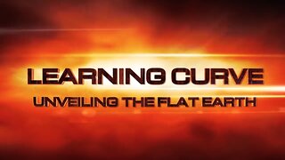 🌐⚡️ Learning Curve: Unveiling the Flat Earth ▪️ Satanic, Freemason Agendas