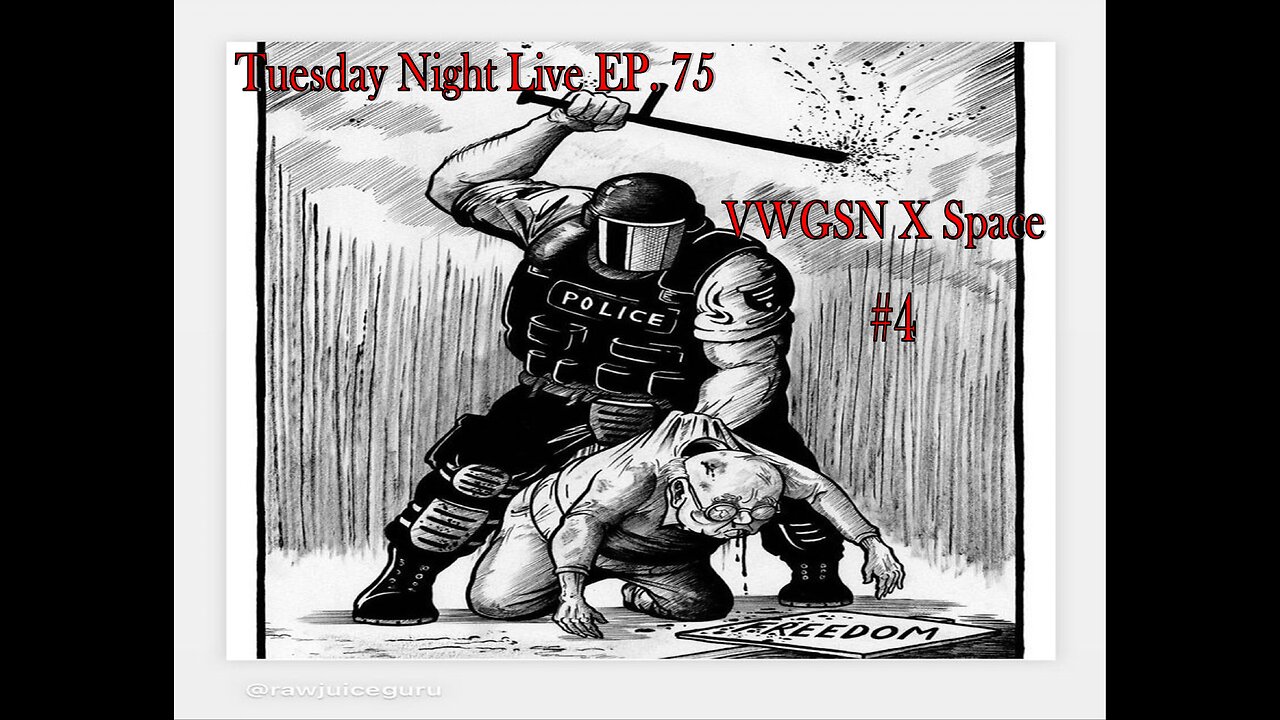 Tuesday Night Live Ep. 75: Victims of Weaponized Government Support Network #4