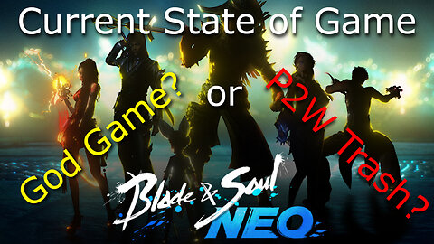 The Current State of Blade and Soul NEO 2025 Release