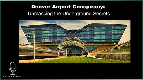 Denver Airport Conspiracy: Unmasking the Underground Secrets