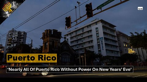 Puerto Rico Blackout: 'Nearly All Of Puerto Rico Suffers Power Outage On New Years Eve' (subtitles)