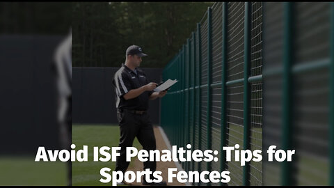 Mastering ISF Compliance: How to Avoid Penalties for Sports Game Fences