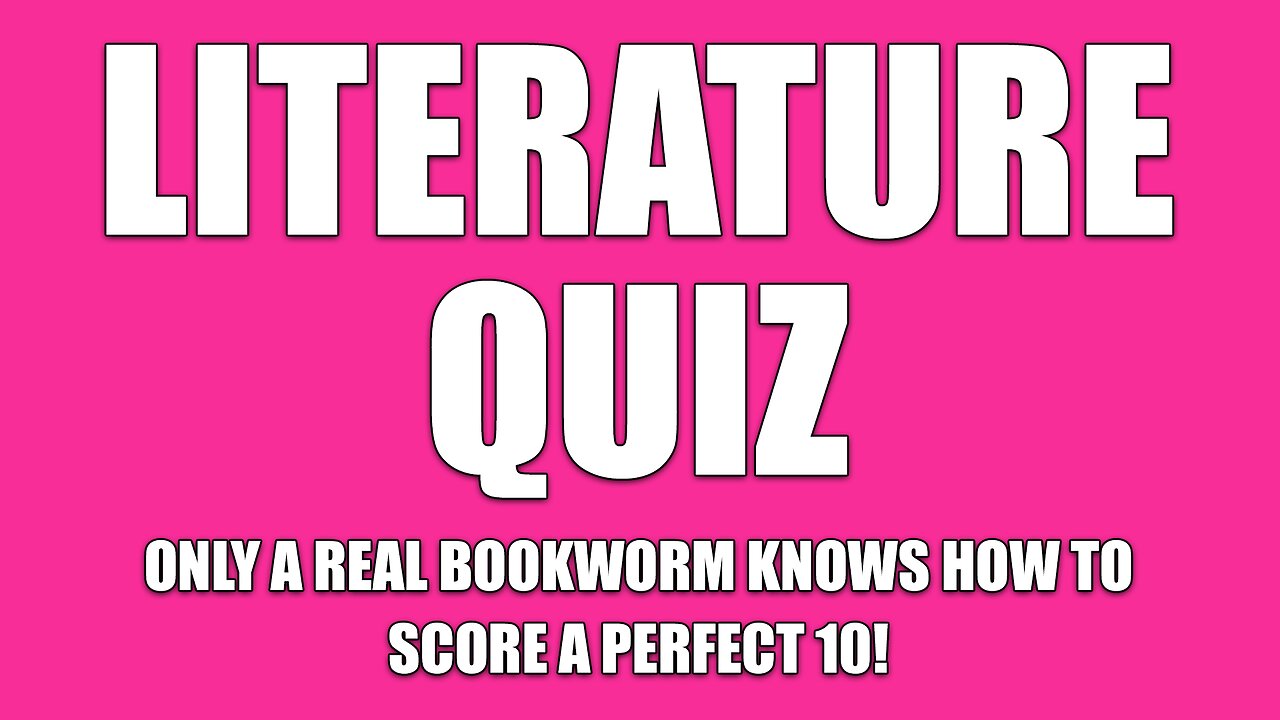 Literature Quiz