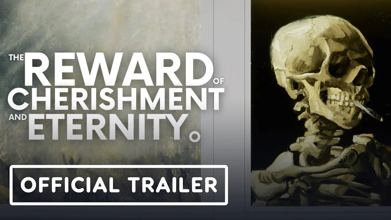 The Reward of Cherishment and Eternity - Official Story Trailer