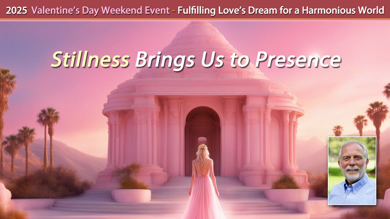 Stillness Brings Us Presence