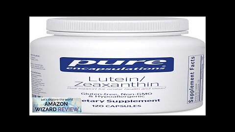 Pure Encapsulations Lutein & Zeaxanthin Supports Overall Vision* Maintains Macular Review