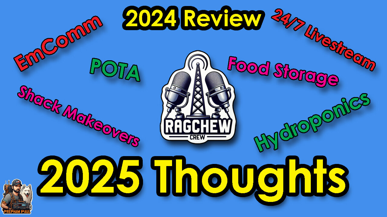 2024 Review & 2025 Focus - Sunday Night Ragchew