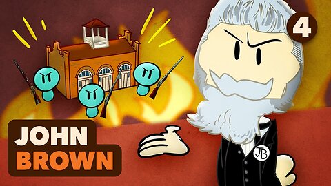 The Raid on Harper’s Ferry - John Brown - US History - Part 4