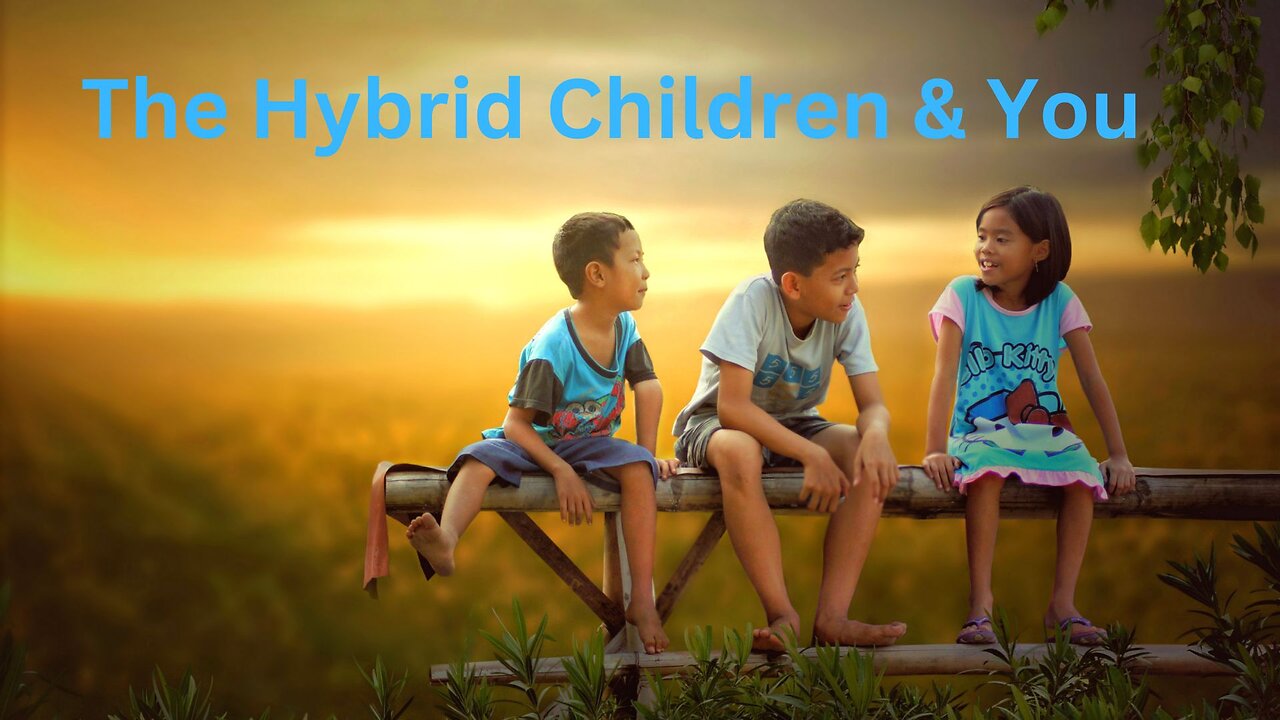 The Hybrid Children & You ∞Thymus: The Collective of Ascended Masters