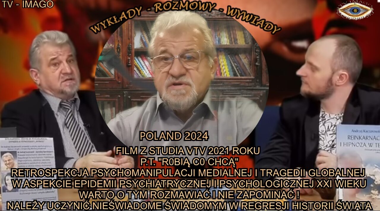 FILM Z STUDIA VTV 2021 ROKU P.T. ''ROBIĄ CO CHCĄ'' WARTO O TYM ROZMAWIAĆ I NIE ZAPOMINAĆ!