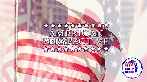 American Perspective Podcast with Patriot_Mom007, Noél Roberts