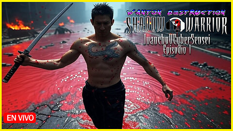 🔴 LIVE / Shadow Warrior Twin Dragon EPISODIO 1 -PRIMER STREAM DEL AÑO