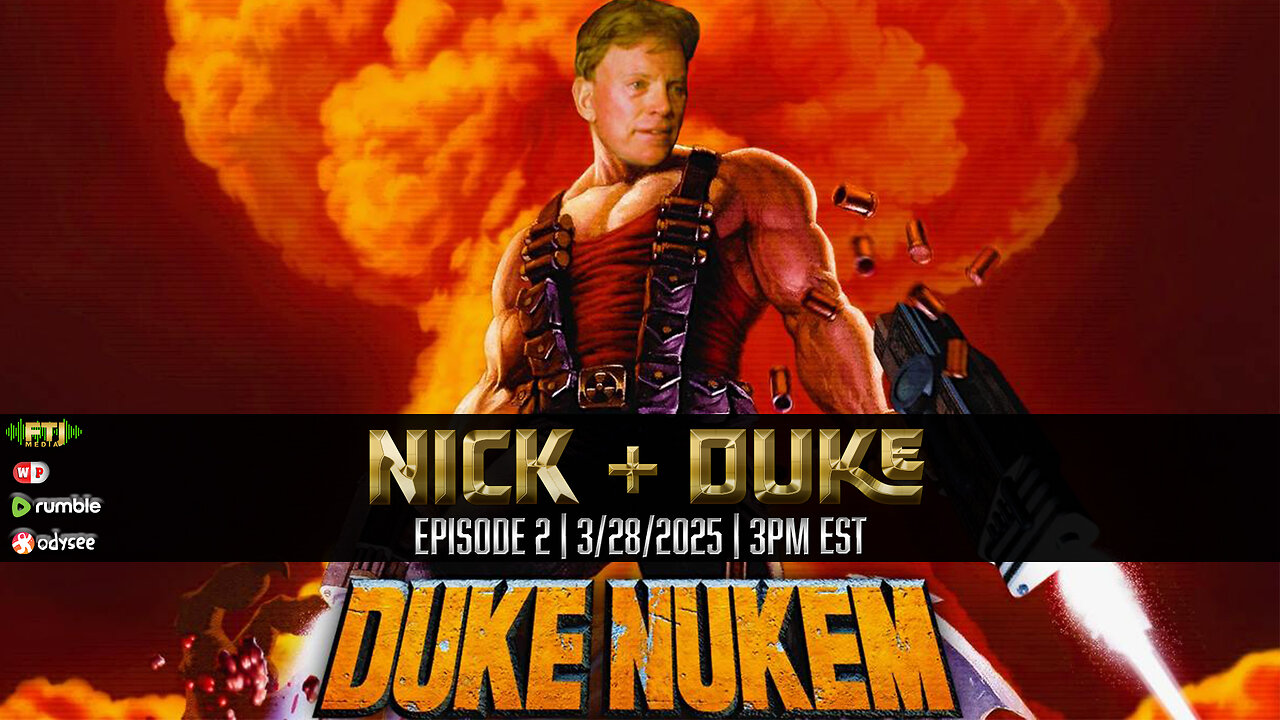 NICK & DUKE | EP. 2 | 3/28/2025