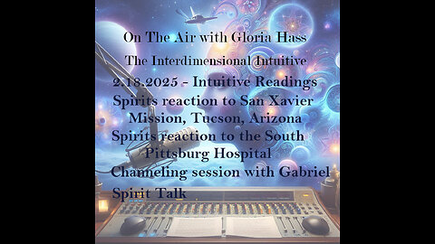 2.18.2025 - Intuitive Readings, Spirits reaction to a & haunted hospital plus more!