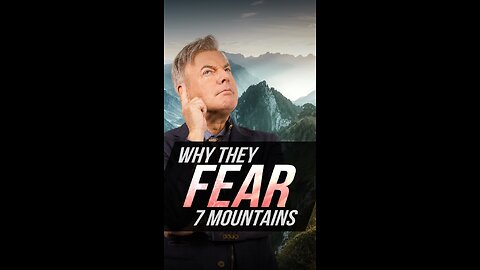 Why They Fear 7 Mountains