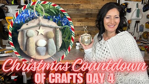 Christmas Countdown of Crafts Nature Edition Day 4, Making a Nativity Ornament Using Rocks & Wood
