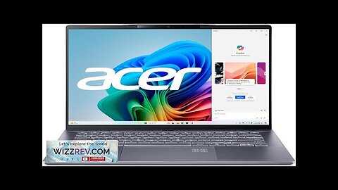 Acer Swift 14 AI Copilot+ PC 14.5" 2.5K 120Hz Display Review