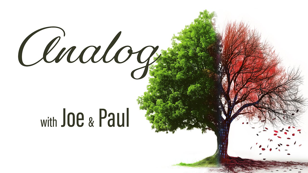 Analog with Joe & Paul Episode 001