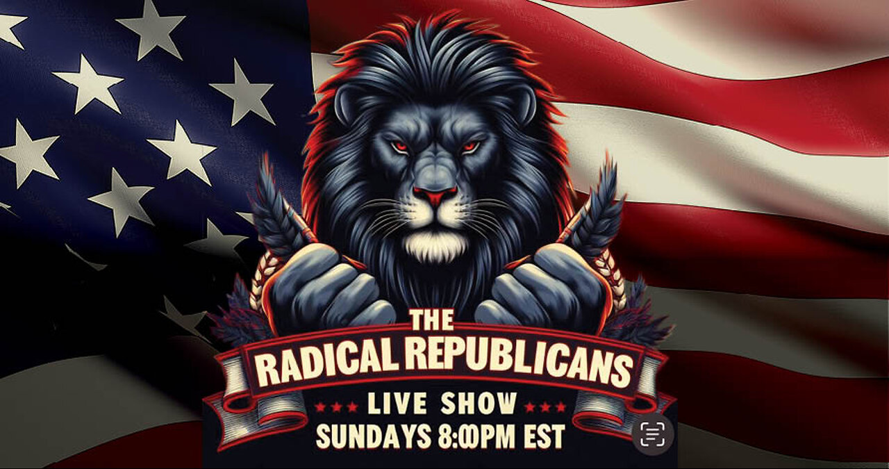 THE RADICAL REPUBLICANS LIVE SHOW