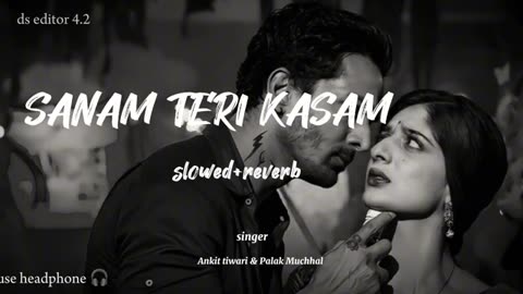 Sanam teri kasam sad song