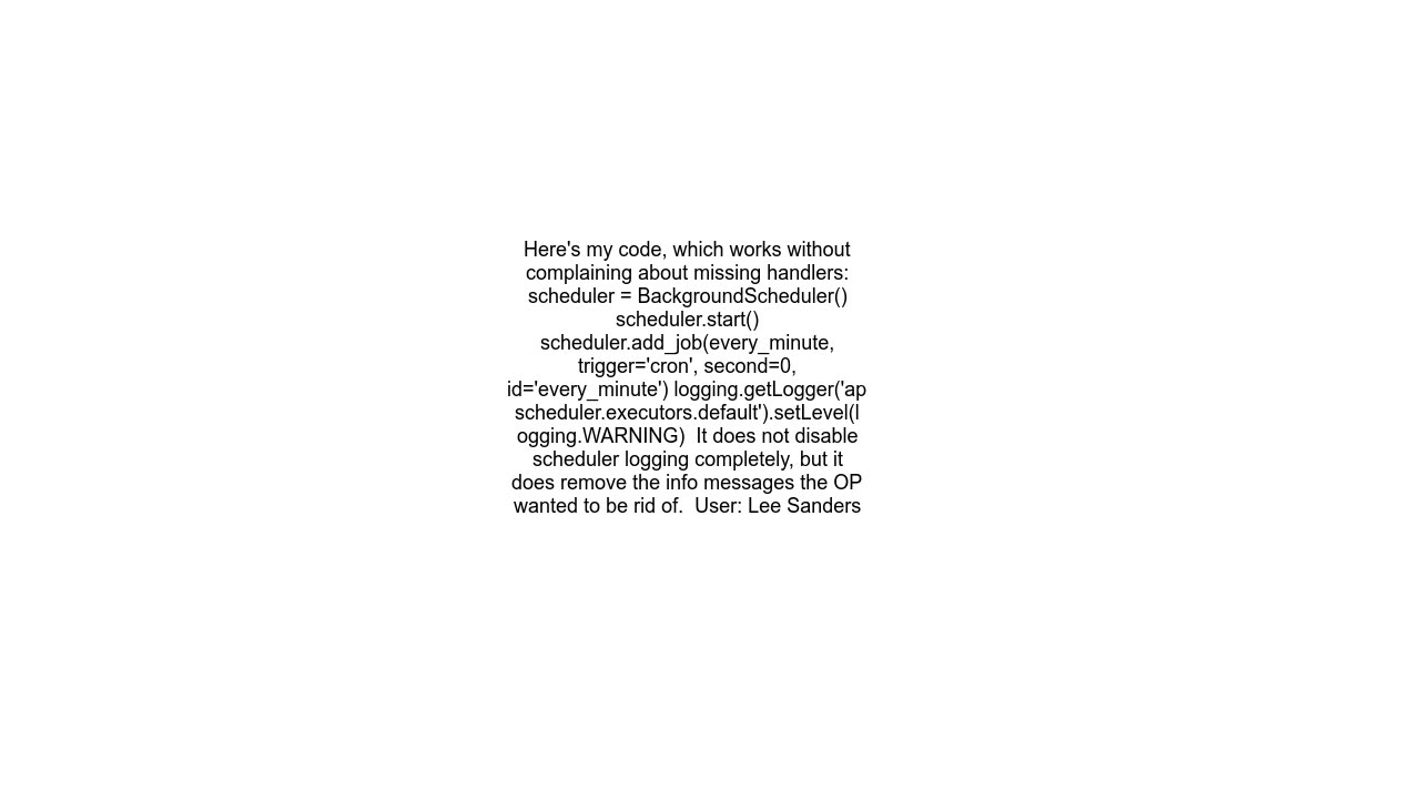 Python APScheduler how to disable logging