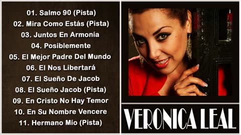 Veronica Leal - 1 Horas De Sus Mejor Exitos Vol. 15 - Alabanza Musica Cristiana.