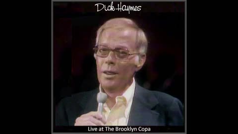 Dick Haymes - It's Nice to Be With You - Brooklyn Copa - 1976 - REMASTERED